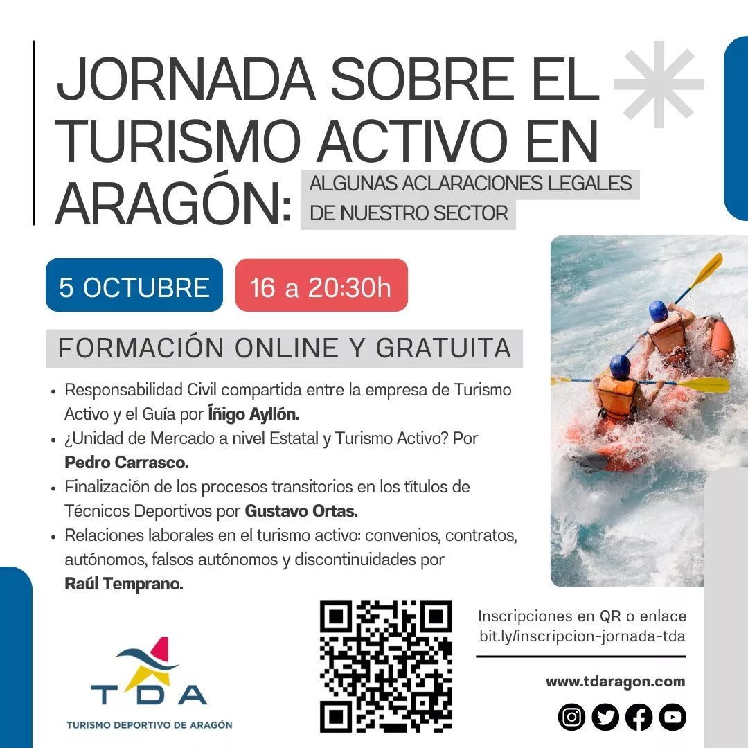Jornada sobre le Turismo Activo en Aragón.  Algunas aclaraciones legales de nuestro sector.
tdaragon.com