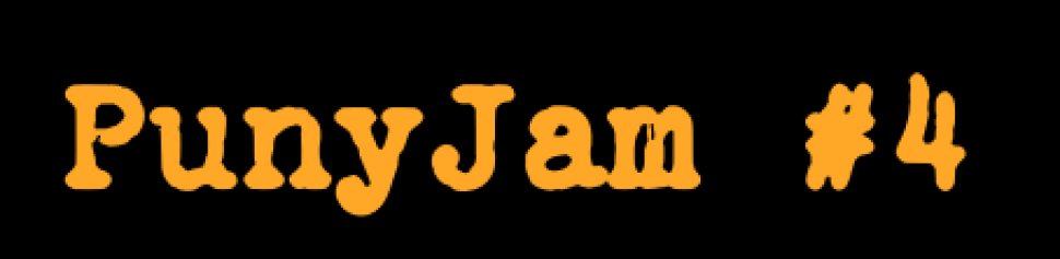 Announcing PunyJam #4, starting Nov 18!

itch.io/jam/punyjam-4

Write your own text adventure, win glory and prizes, have fun doing it!