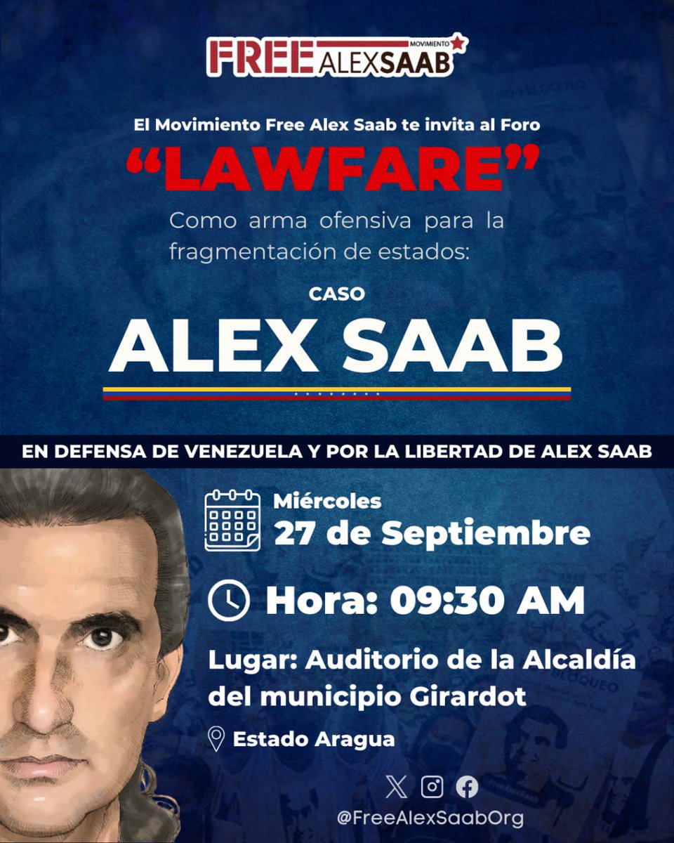 #LawfareContraVenezuela 

FORO ESTADO #Aragua 

 #FreeAlexSaab invita al foro Lawfare como arma ofensiva para la fragmentación de Estados.

Lugar:
Auditorio de la alcaldía del municipio Girardot @lacomisaria 🎙️

9:30 am 👉 #27Septiembre