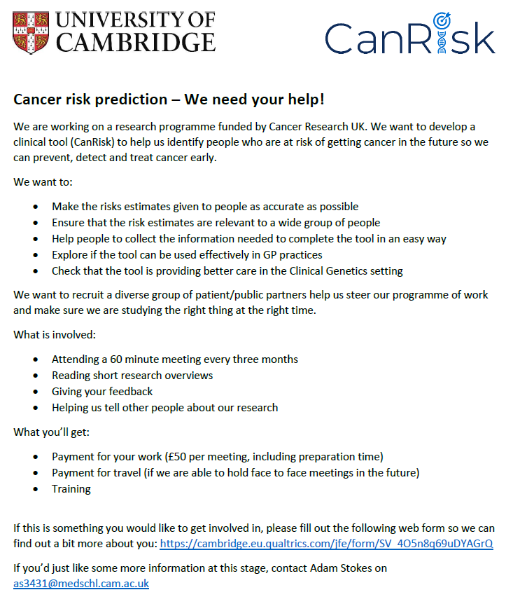 📢 We're recruiting some additional patient/public partners to help shape our #CRUK funded #CanRisk programme. 

More information below. Everyone welcome, no experience needed! 

If you want to register your interest, please click here: cambridge.eu.qualtrics.com/jfe/form/SV_4O… 

Pls RT!