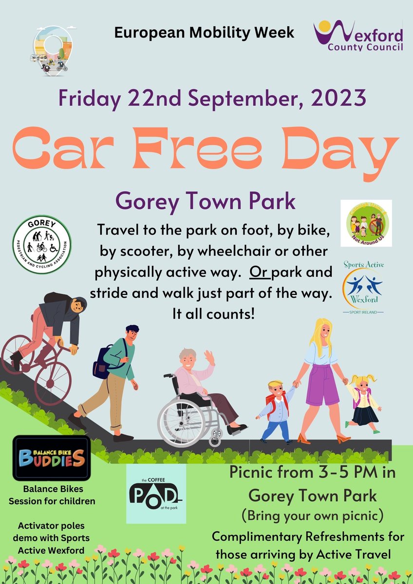 Come along to Gorey Town Park from 3pm to 5pm. Travel on foot, by bike, scooter, wheelchair or any other physically active way. Or ‘Park and Stride’ for people who can only make it a part of the journey in a safe and active way. #CarFreeDay