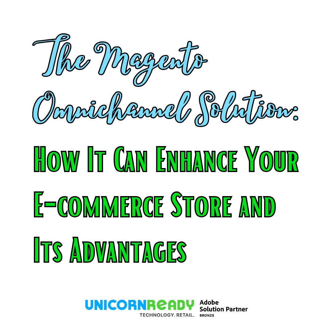 1/2: 'The Magento Omnichannel Solution': Elevating Your E-commerce Store with Third-Party Integrations like Fooman Connect and Magestore  
.
Follow @unicornready for more insights!  
. 
. 
. 
. 
. 
#Magento #Omnichannel #Ecommerce #FoomanConnect #Magestore #UNICORNREADY