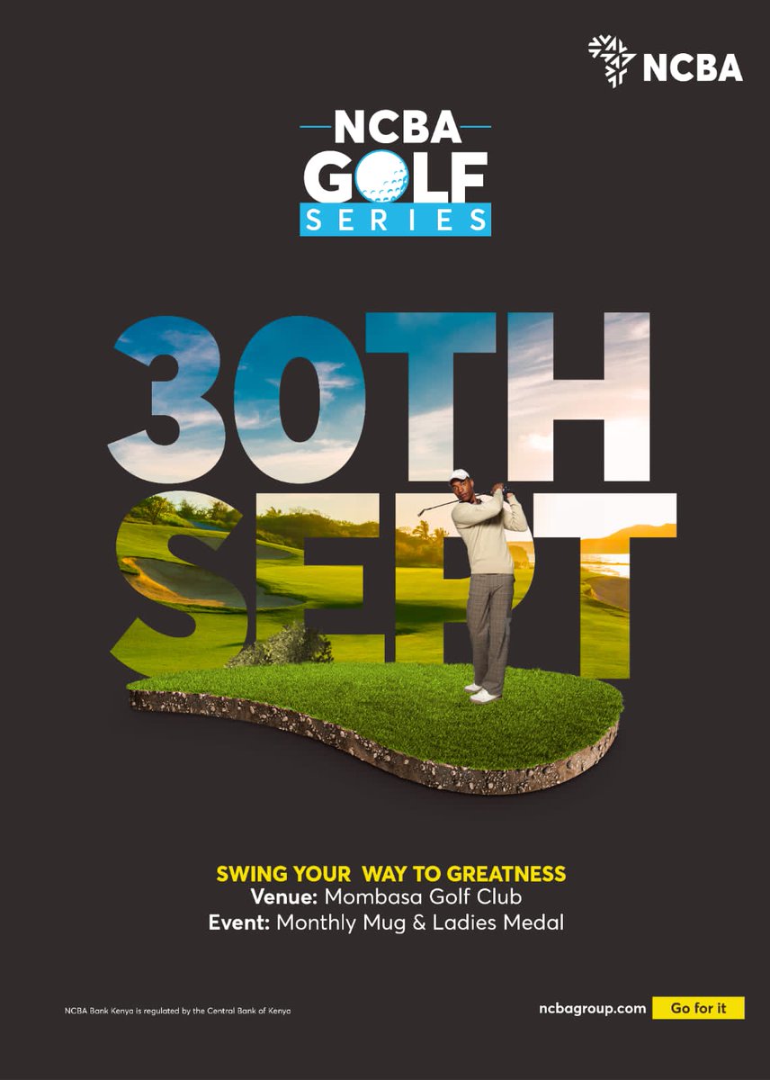 '🏌️‍♂️⛳ Save the date: Sep 30, 2023! Join us at Mombasa Golf Club for the NCBA Golf Series. Let's chase greatness on the greens! 🏆🌟
 #NCBAGolfSeries #Golfing
