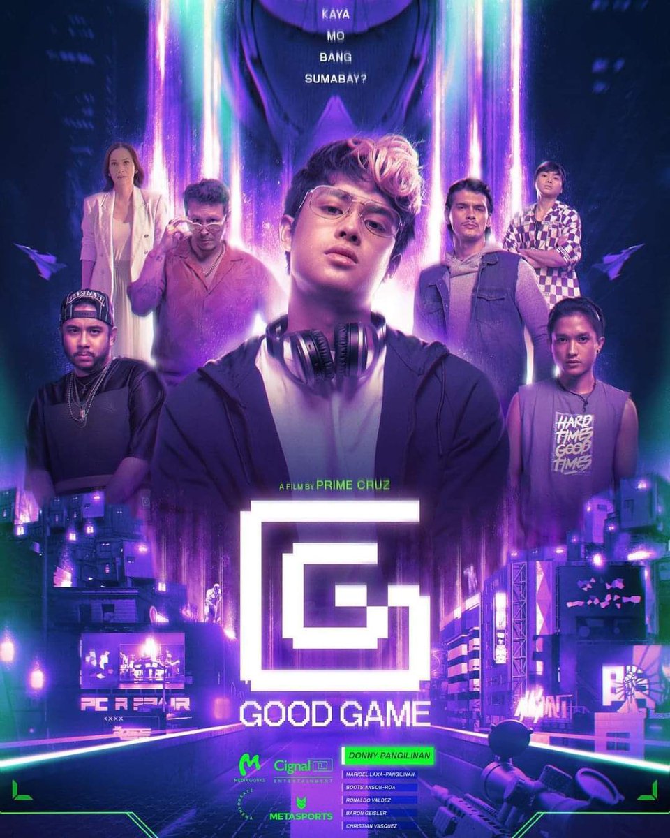 cinemabravoph's tweet photo. JUST IN: Official poster for e-sports film ‘#GG (#GoodGame),’ starring Donny Pangilinan, Maricel Laxa-Pangilinan, Baron Geisler, Christian Vasquez, Igi Boy Flores, Gold Aceron, Johannes Risler, Kaleb Ong, Boots Anson-Roa, Ronaldo Valdez. A film by Prime Cruz. This is intended for submission to the #MMFF2023.

#DonnyPangilinan #GGFIRSTLOOK #GGinTrinoma #GoodGameDonny