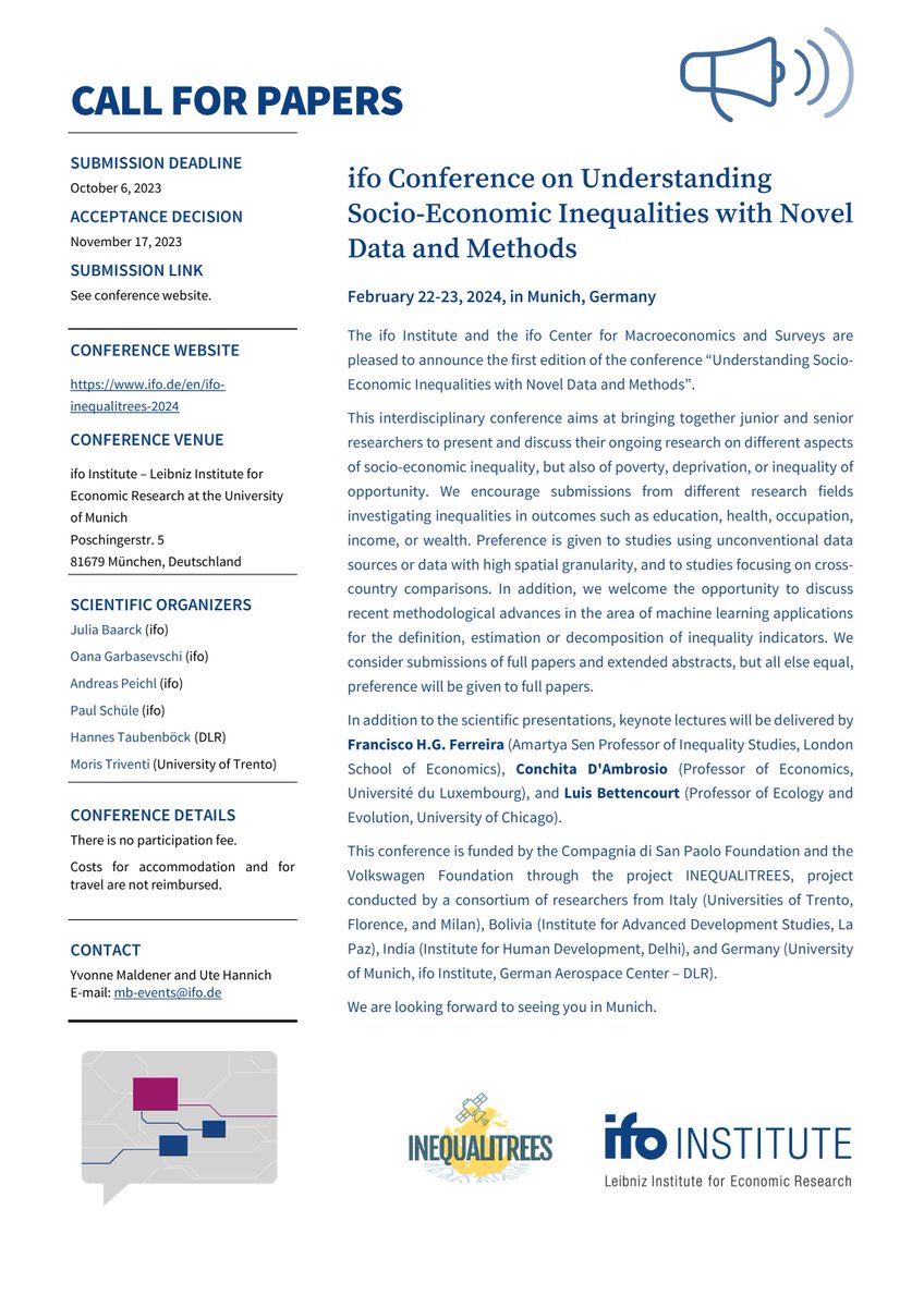 🔊Call for Papers: Conference on Understanding Socio-Economic #Inequalities with Novel #Data and Methods #Workshop 22-23 February 2024 in #Munich. Submissions deadline: 6 October 2023  Keynote speakers:
@fhgferreira
@ConchDAmbrosio
<a href="/BettencourtLuis/">Luis M. A. Bettencourt</a> 
ifo.de/en/event/2024-…