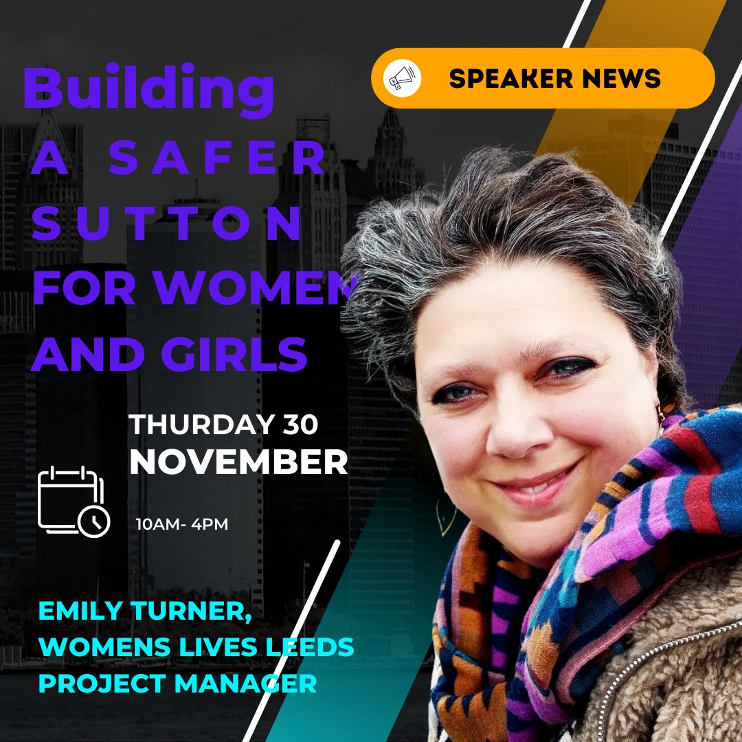 SuttonWomen's tweet photo. Come and listen to an amazing range of speakers at our 'Building A Safer Sutton for Women and Girls' conference this November. https://t.co/sb0XLm2KoU https://t.co/1TpVihjEnn