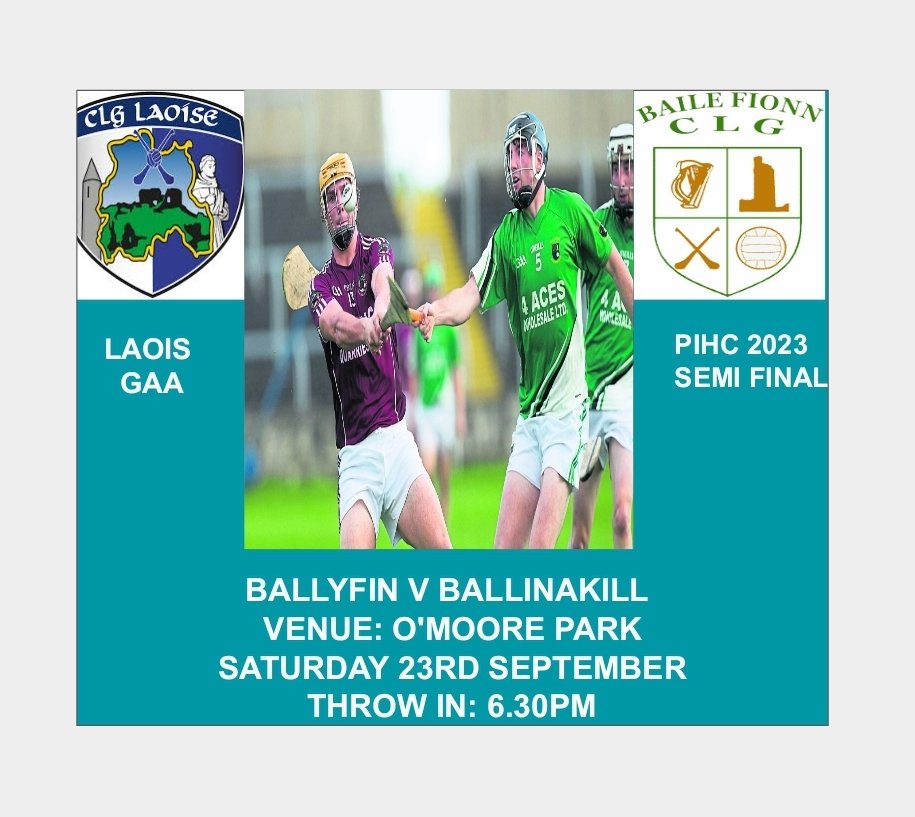 Ballyfin GAA (@ballyfingaa) on Twitter photo Very Best of Luck to our Lads in the <a href="/CLGLaois/">Laois GAA</a> Premier Intermediate Semi-Final on Saturday evening v Ballinakill.
Date: Saturday 23rd September
Venue: Laois Hire O'Moore Park
Throw In: 6.30pm
Tickets:
(Which must be bought in advance)
universe.com/events/laois-sβ¦
#BallyfinAbu π³π¬π³π¬ Very Best of Luck to our Lads in the <a href="/CLGLaois/">Laois GAA</a> Premier Intermediate Semi-Final on Saturday evening v Ballinakill.
Date: Saturday 23rd September
Venue: Laois Hire O'Moore Park
Throw In: 6.30pm
Tickets:
(Which must be bought in advance)
universe.com/events/laois-sβ¦
#BallyfinAbu π³π¬π³π¬