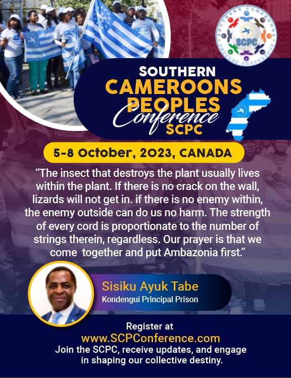 scpc2023's tweet image. &quot;If there is no crack on the wall,lizards will not get in.If there is no enemy within the enemy outside can do us no harm...Our prayer is that we come together and Ambazonia first&quot; 
Sisiku AyukTabe
Yaounde Principal Prison

 Visit scpconference.com,for registration