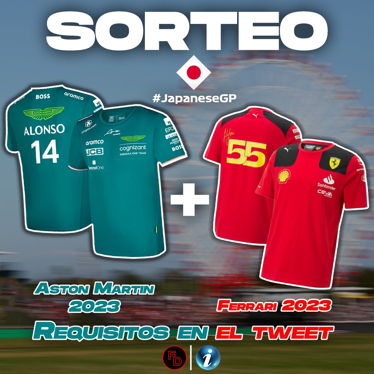 🚨 SORTEO 🚨

💥 Con la llegada del GP de Japón, sorteamos la camiseta de FERNANDO ALONSO y CARLOS SAINZ.

✅ Seguir a <a href="/FormulaDirecta/">Fórmula Directa</a> y <a href="/Ctinfo_17/">Ctinfo_17</a>

🔁 RT a este tuit

☘ ¡SUERTE! ☘

#F1 #Sorteo #Gratis #JapaneseGP 🇯🇵