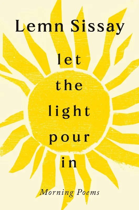 Do you need some morning light in your life? I will post you a copy (x3 available).

Simply RT to enter, and to spread the word about this beautiful book as widely as possible so that even more people can enjoy it. UK only. 

#giveaway #letthelightpourin #poetry #writerslift