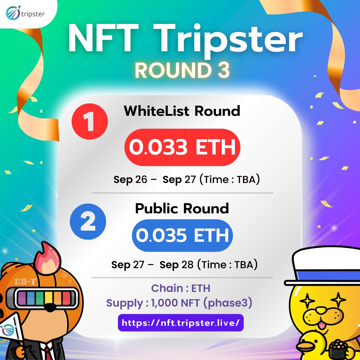 Tripster_live's tweet image. Announcement Detail NFT Tripster Travel Pass Round 3

1️⃣ There will be a sale of 1,000 pieces on the ETH chain starting on September 26th 
⏰ WL Price: 0.033 ETH
⏰ PB Price: 0.035 ETH

📌 maximum of 5 Nfts per WL.
📌 Limited to 2 WLs per wallet.

The exact timing and quantity…