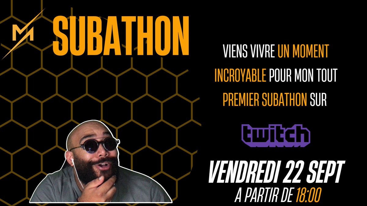 A partir du Vendredi 22 septembre, 18:00, je suis en subathon !