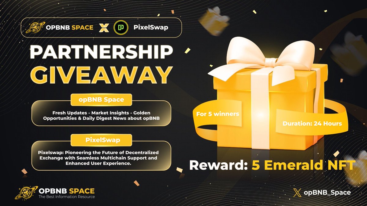 DailyAI_Ins's tweet image. 📢 PARTNERSHIP GIVEAWAY 📢

✨ We are pleased to announce our partnership with @PixelSwapFi ✨

🎟 Giveaway 5 Emerald NFT 
⏰ Duration: 48 Hours 

🏆 To win
1️⃣ Follow @opBNB_Space &amp;amp; @PixelSwapFi
2️⃣ ❤️ + Repost  
3⃣ Tag 3 friends 

#opBNB #BNBChain #PixelSwap $PIXEL