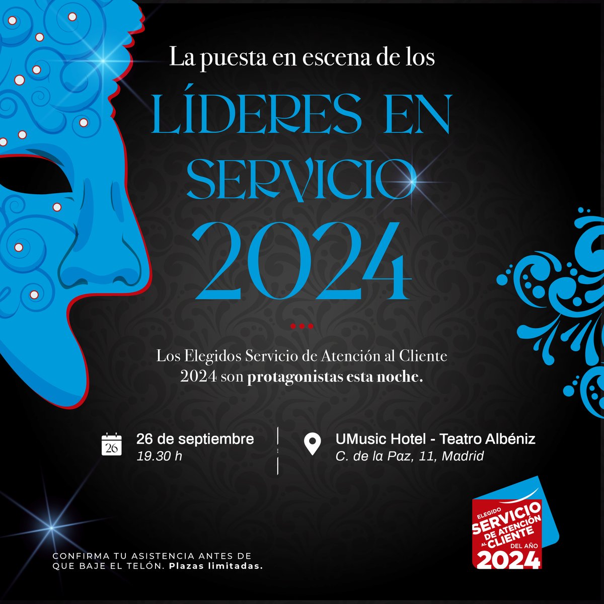 Llegó la hora de la puesta en escena de los Líderes en Servicio 2024
¿Dónde tendrá lugar este evento? En el Teatro Albéniz - Umusic Hotel de Madrid
¿Cuándo? El 26 de septiembre a partir de las 19:30h
Os iremos contando más sobre la Ceremonia de Entrega de Galardones
#GalaElsa2024