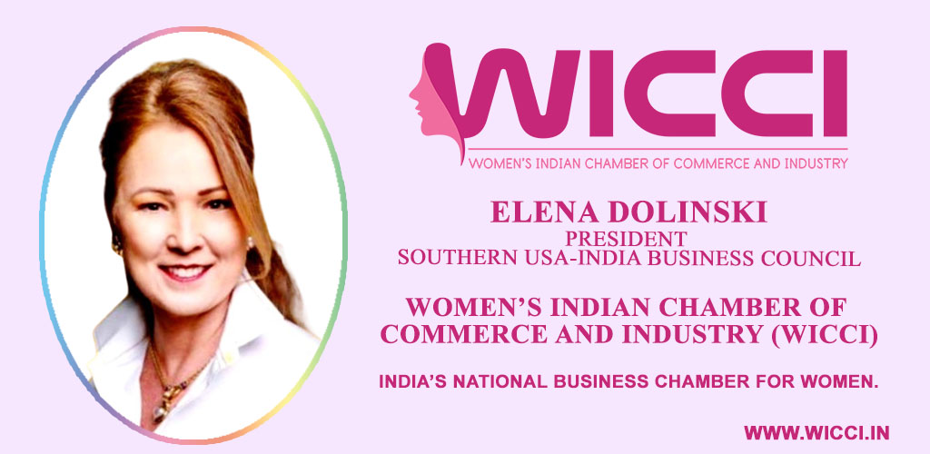 We welcome Elena Dolinski President Southern USA-India Business Council #WICCI #WICCIINDIA #WOMENCHAMBER #WICCIWoman