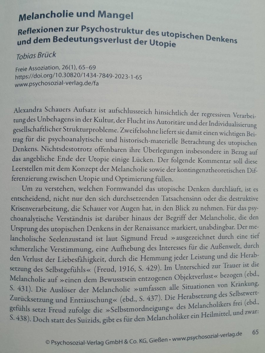 Mein Kommentar "Melancholie und Mangel. Reflexionen zur Psychostruktur des utopischen Denkens und dem Bedeutungsverlust der Utopie" ist in der aktuellen Ausgabe der Freien Assoziation <a href="/PsychosozialV/">Psychosozial-Verlag</a> erschienen. #Utopie #Psychoanalyse #Soziologie psychosozial-verlag.de/21457