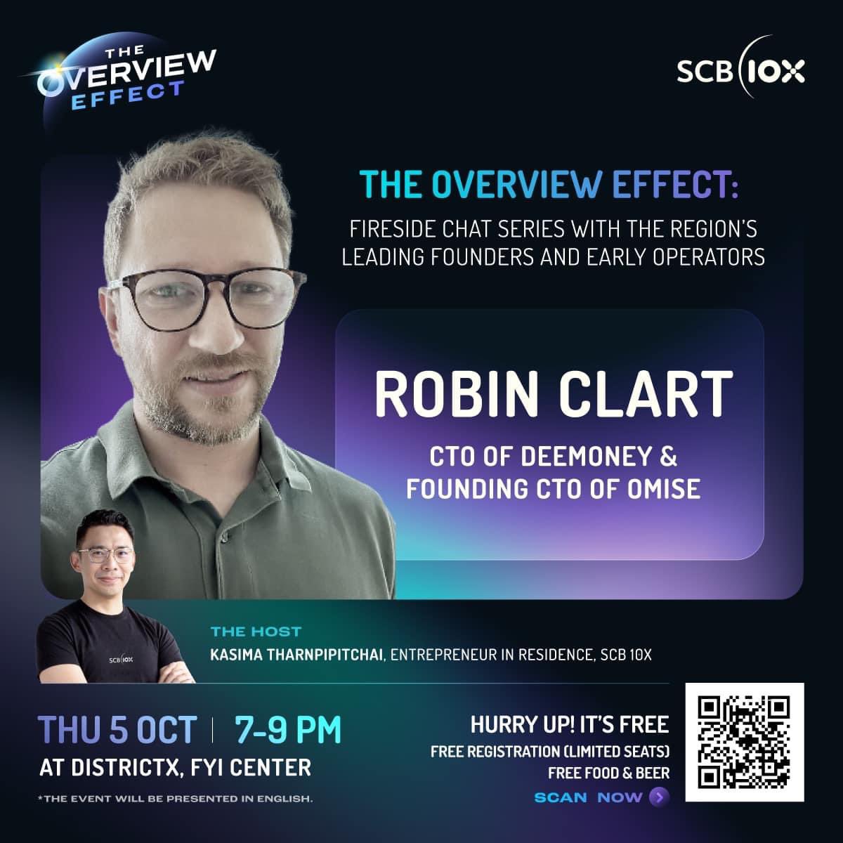 SCB10X_OFFICIAL's tweet image. Join us &quot;The Overview Effect,&quot; a fireside chat with Robin Clart, CTO of DeeMoney and Founding CTO of Omise, Thailand&apos;s pioneering online payment gateway. Get an intimate, first-hand account of Robin&apos;s journey of starting from ground zero in Thailand 
.
#SCB10X #TheOverviewEffect