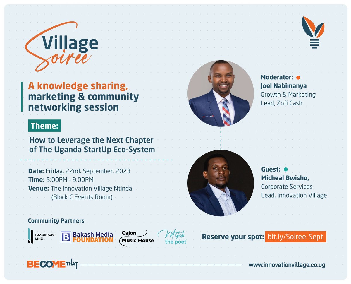 🎊Hey trailblazers, #Soiree is happening again and this month, we're diving into Leveraging the next chapter of THE UGANDA STARTUP ECOSYSTEM, Hosting Michael Bwisho of @TheVillageUG  and moderared by @YoweriNabimanya of @ZofiCash 
🎉Tap link to register 🎉
bit.ly/Soiree-Sept