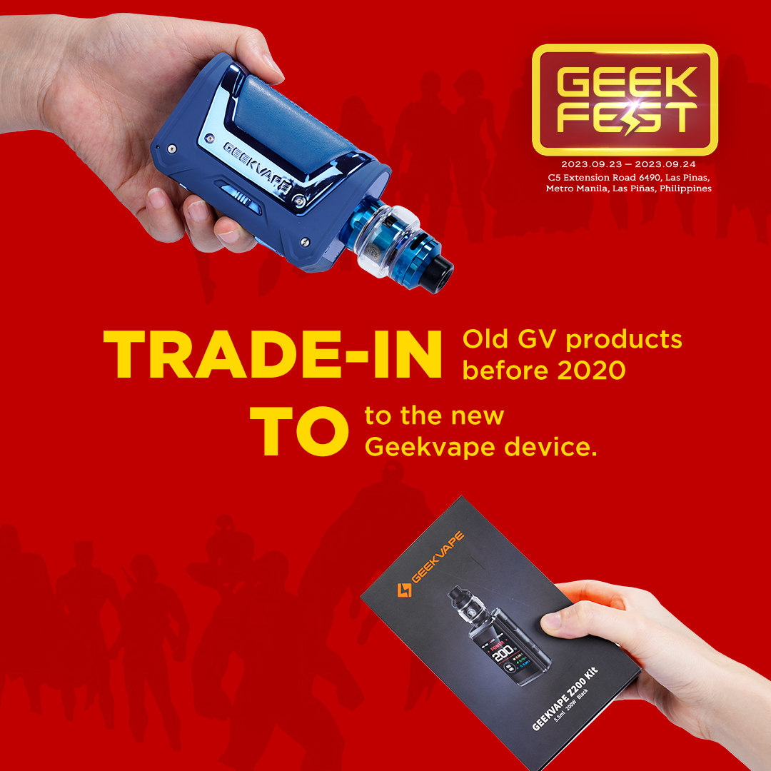 GeekvapeTech's tweet photo. Ready for an Upgrade?
Trade-In old Geekvp Devices for new ones only on #GEEKFEST !!
Date: 23rd-24th, September, 2023
Venue: [The Tent/C5 Extension Road 6490, Las Pinas, Metro Manila,Las Piñas, Philippines]
#geekvape #GEEKFEST #geekparty #geekvpphilippines #geekvp https://t.co/NnHqPGjAvw
