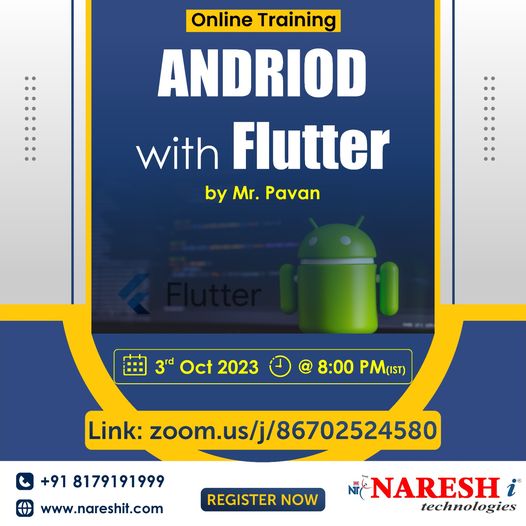 ✍️Enroll Now: bit.ly/3PLgkEO
👉Attend Free Demo On Android with Flutter by Mr. Pavan Kumar.
📅Demo On: 03rd Oct @ 8:00 PM (IST)

#Android #fresherjobs #softwaredevelopers #itjobs #recruitmentdrives #jobs #placementdrives #career #engineering #job #nareshitjobs