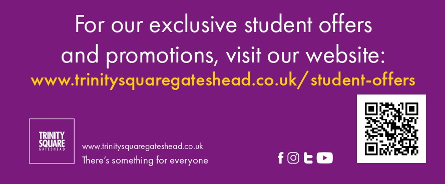 TrinitySqGH's tweet photo. For details of the latest student offers and promotions at #TrinitySquare visit our website or scan the QR code https://t.co/yk34pPt6bf @NorthumbriaUni @gatesheadcoll https://t.co/nmuWCCXZP0