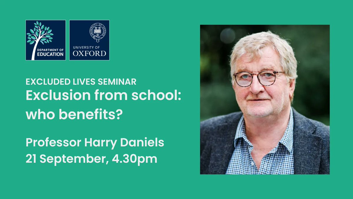 TODAY at 4.30pm: Join Professor Harry Daniels for a seminar on 'Exclusion from school: who benefits?' drawing on insights from the @ExcludedLives project. Join us in-person or online. Full details ➡ buff.ly/3sAyHTX