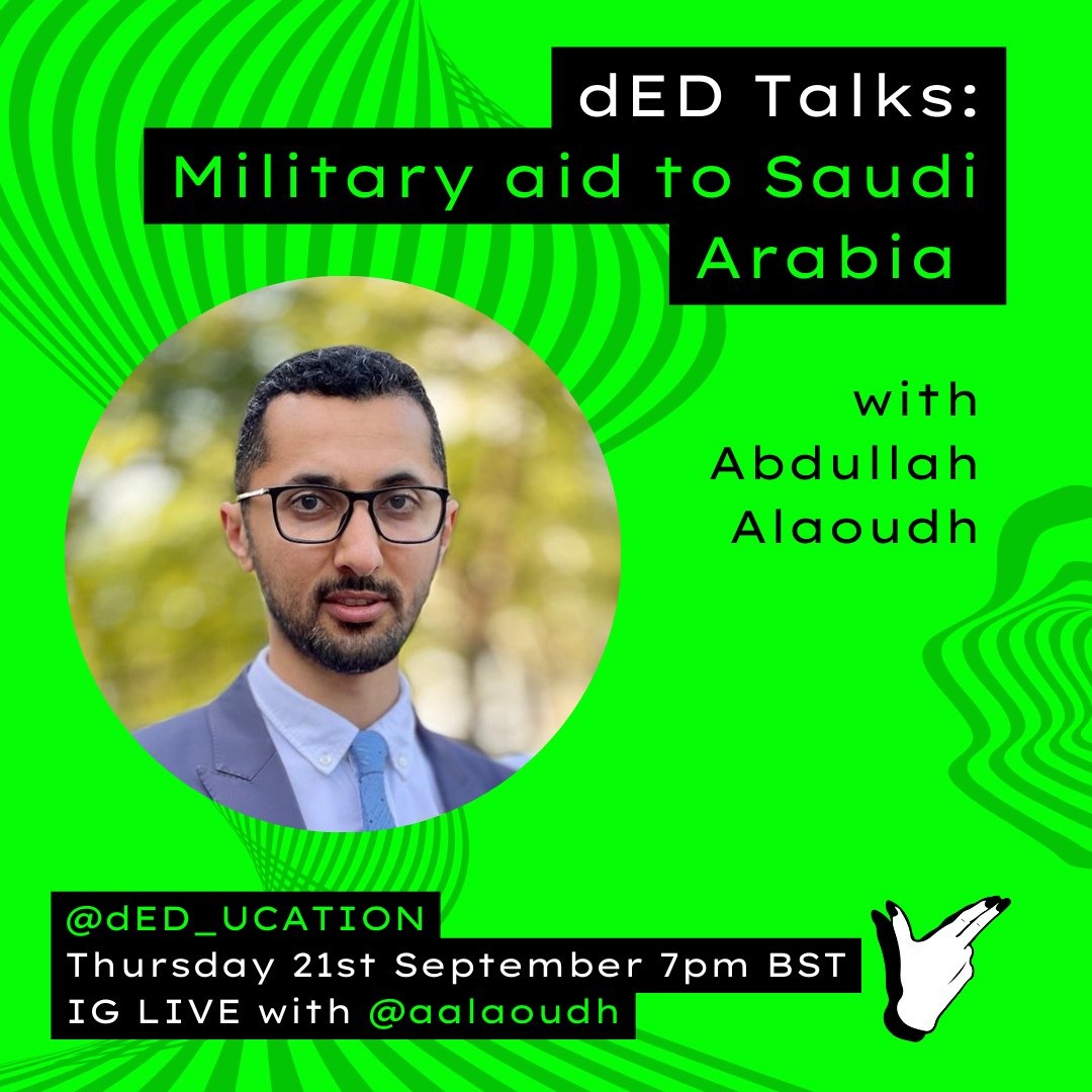💥 Join us this Thursday for #dEDTalks on Instagram Live with @aalodah ✊

Abdullah is the Saudi Director for @thefreedomi, advocating for the freedom of prisoners wrongfully detained across the Middle East and North Africa 🌍

#demilitariseeducation #weaintdEDyet #instagramlive