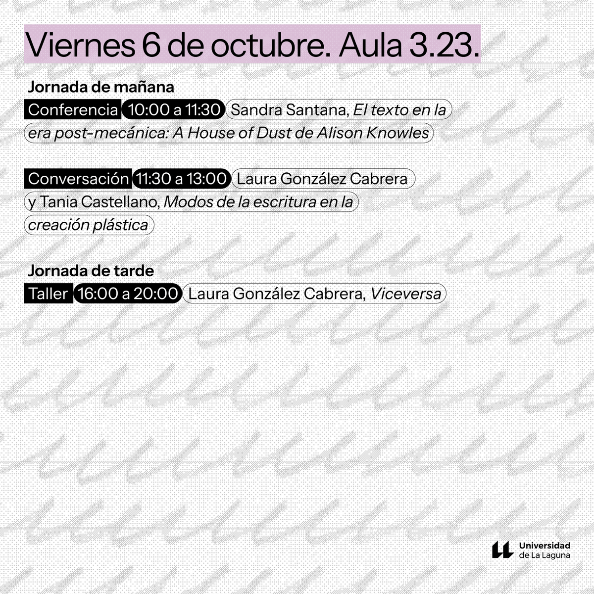BellasartesF's tweet photo. 🗣️"El lugar de la escritura en el arte contemporáneo", será un encuentro  donde se problematizará la escritura como límite y punto de partida de  la creación artística. ✍️¡Les animamos a anotar las fechas e inscribirse en los talleres!
#ull
#culturaull 
#dptbbaaull https://t.co/uurGCU6zvB