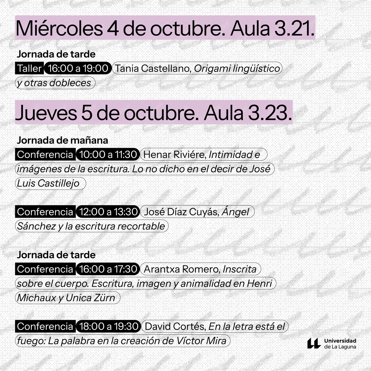 BellasartesF's tweet photo. 🗣️"El lugar de la escritura en el arte contemporáneo", será un encuentro  donde se problematizará la escritura como límite y punto de partida de  la creación artística. ✍️¡Les animamos a anotar las fechas e inscribirse en los talleres!
#ull
#culturaull 
#dptbbaaull https://t.co/uurGCU6zvB