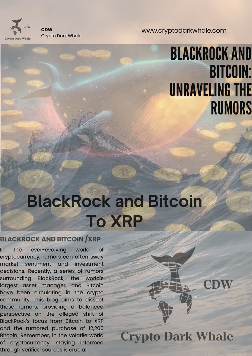 CryptoDarkWhale's tweet photo. #BlackRock  and #cryptocurrency : Unraveling the Rumors
#Bitcoin #XRP 
https://t.co/gI6ZodCVZ8 https://t.co/SnVJlU8hY4