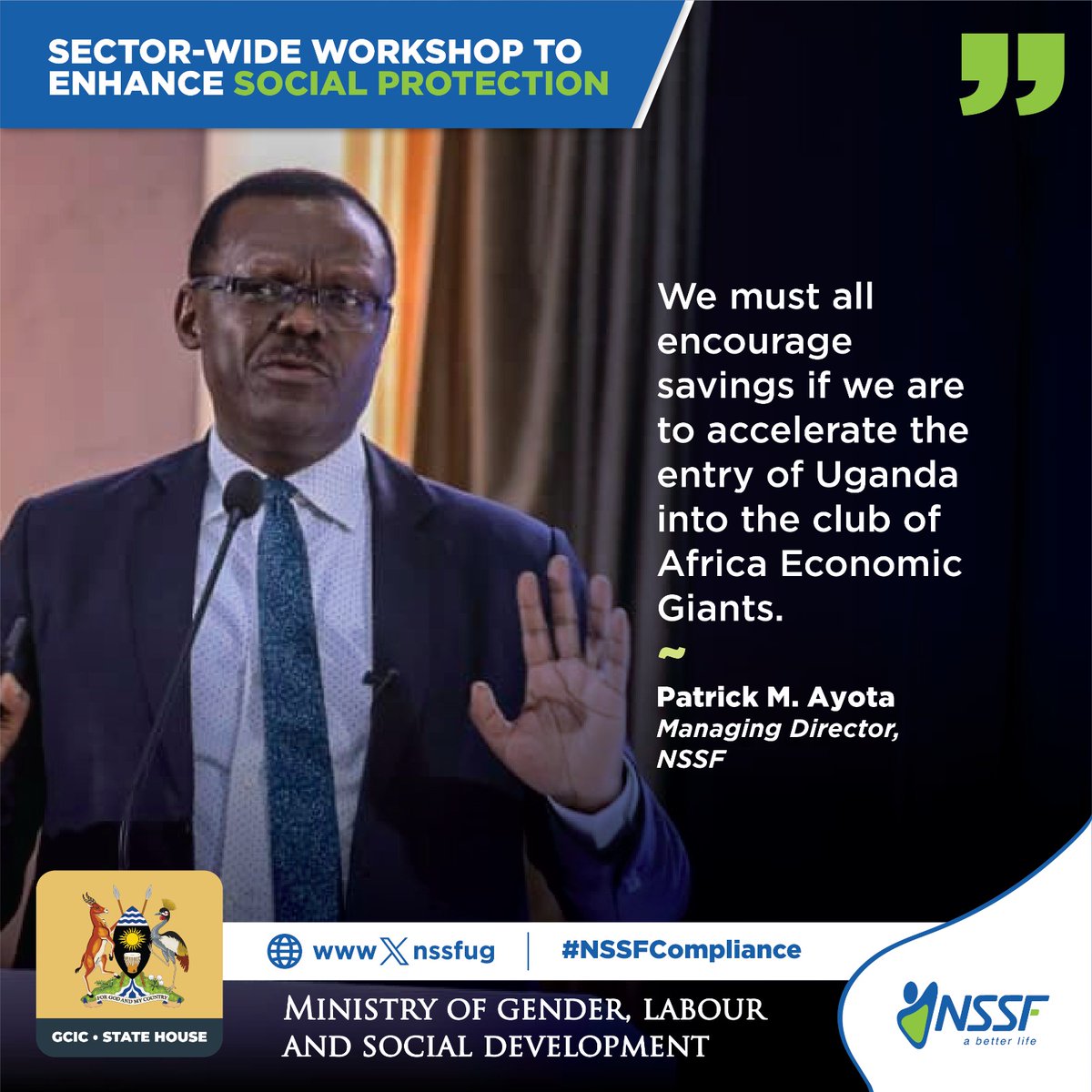 GovUganda's tweet photo. .@AyotaPatrick : We must all encourage savings if we are to accelerate the entry of Uganda into the club of Africa Economic Giants. #NSSFCompliance https://t.co/MTF6Tw318W