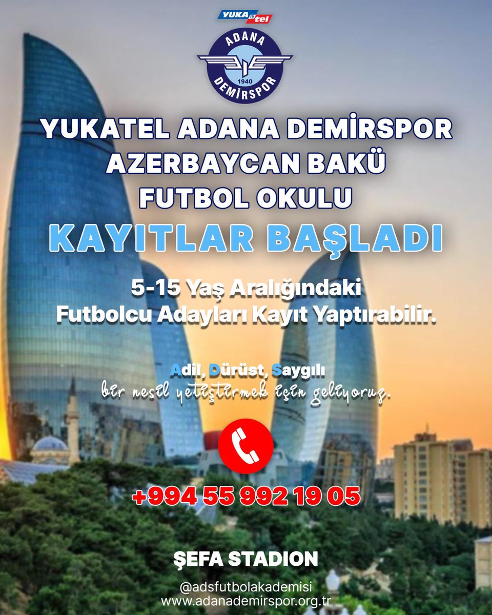 🔷YUKATEL ADANA DEMİRSPOR AZERBAYCAN BAKÜ FUTBOL OKULU KAYITLARI BAŞLADI ❗️ 

5-15 YAŞ ARALIĞINDAKİ FUTBOLCU ADAYLARI KAYIT YAPTIRABİLİR.