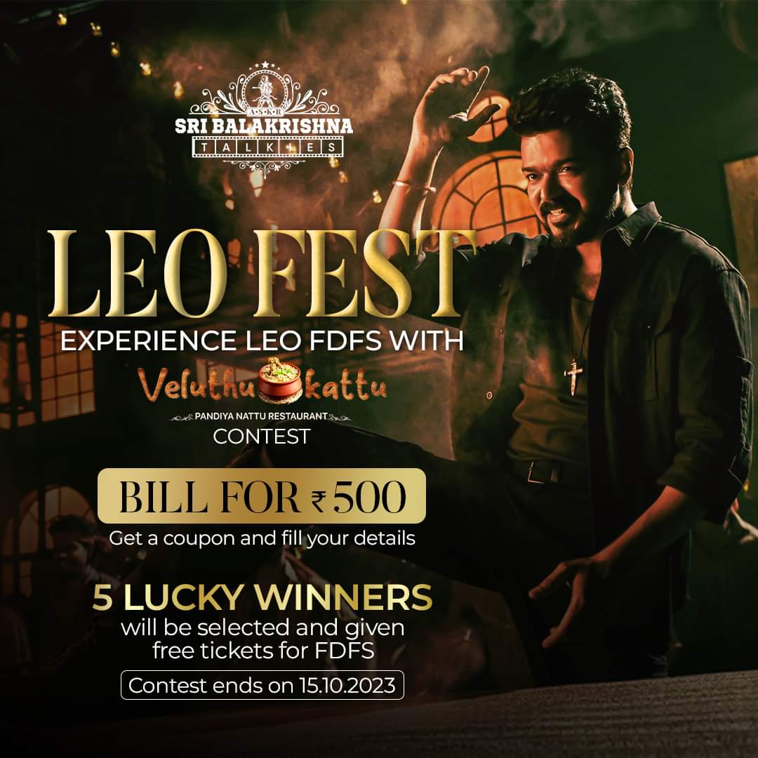 Super Exciting Contest is here for all our Thalapathy Vijay fans and SBK Takies Patrons. Visit Veluthukattu Restaurant and Get a Coupon. You can be the FDFS Watcher of LEO at SBK Talkies. Get Ready
#leo #thalapathyvijay #LeoFDFSatSBKTalkies #freeticket #contest #sbktalkies