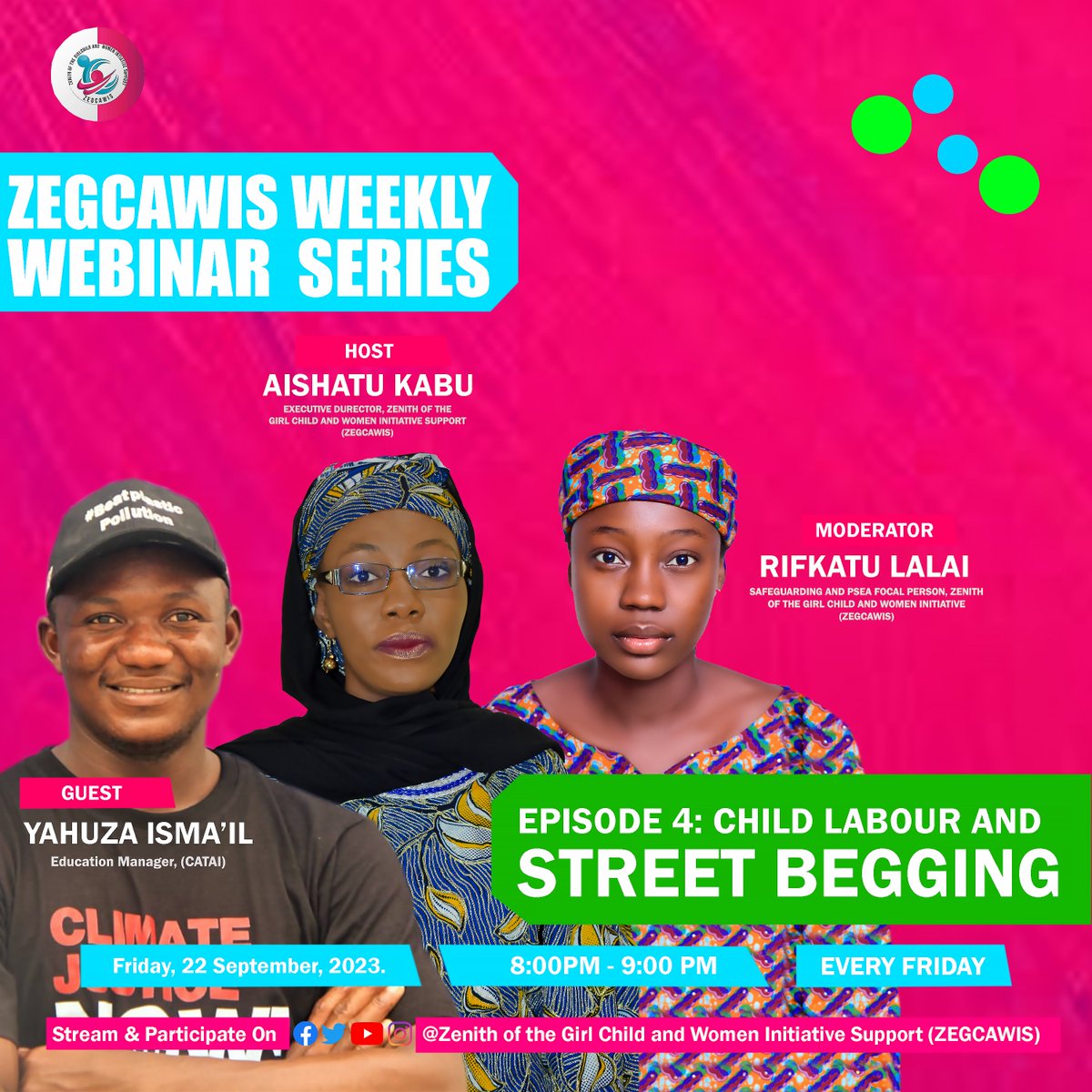 zegcawis's tweet photo. Its another week to join the ZEGCAWIS WEEKLY WEBINAR SEIRES.
This week we will discuss on child labor and street begging, with our guest Yahuza Ismail from CATAI.
#zegcawis #freepadforgirls #zws #autopsy #thursdayvibes https://t.co/hW1l8YeUHk
