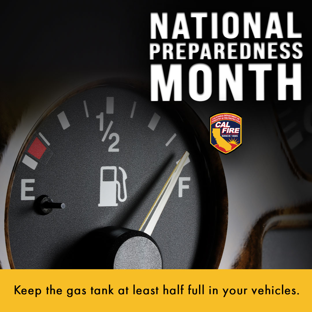 During National Preparedness Month, prioritize safety. Keep your vehicle gas tanks at least half full. 
In emergencies, a ready fuel supply can be a lifeline. Don't wait - be prepared for any situation. #NPM2023 #preparednessmonth