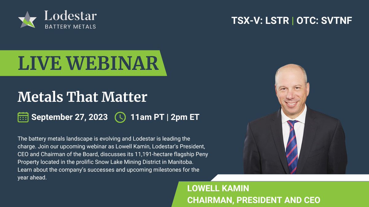 Join Lowell Kamin Chairman, President &amp; CEO of Lodestar Battery Metals for a LIVE webinar on Sept. 27 at 11am PT/ 2pm ET to learn about $LSTR's flagship Peny Property located in the prolific Snow Lake Mining District in Manitoba.

Register: streamyard.com/watch/SJT94xAs…

$SVTNF