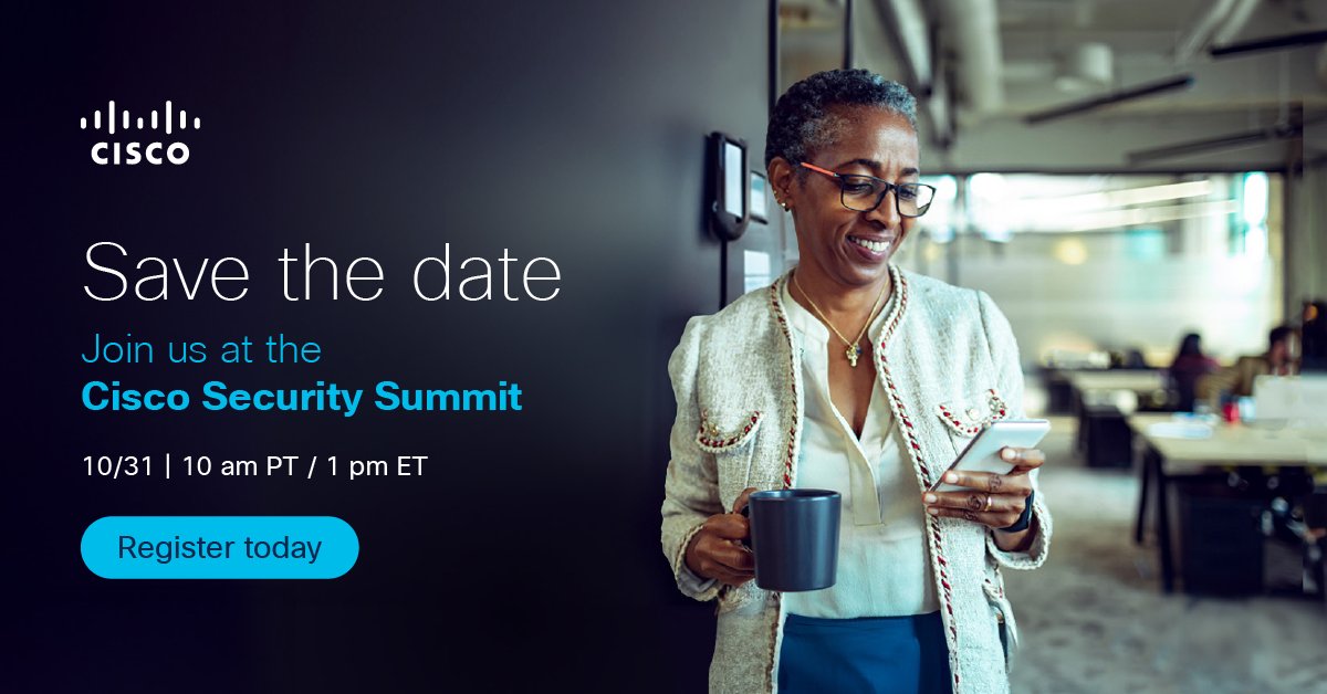 📆 Save the date for the Cisco Security Summit - Tuesday, October 31!

#Security experts will share their thoughts on today’s most pressing challenges and what the future of #cybersecurity holds. 🔐 

Register now: cs.co/6015u6xZ9