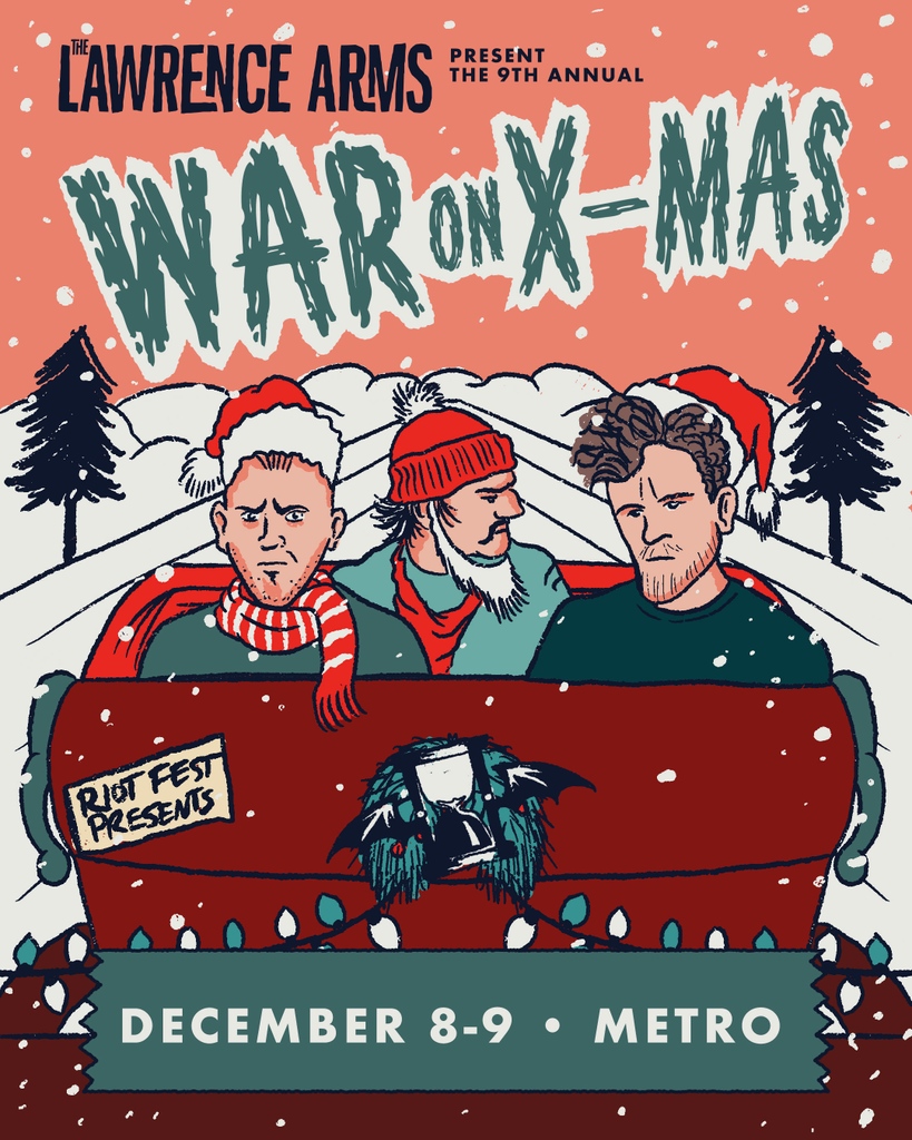 MetroChicago's tweet photo. Buckle into your sleighs folks… @RiotFest and @TheLawrenceArms are taking us on a ride for two nights of The 9th Annual War on Xmas! 12/8 &amp; 12/9, tickets on sale tomorrow @ 10am 🤘🎄🍻

🎟️ Single Day Tickets: https://t.co/JjZjjCVM5d
🎟️🎟️ Two-Day Pass: https://t.co/zbwqTWLc26 https://t.co/Py5645fhz1