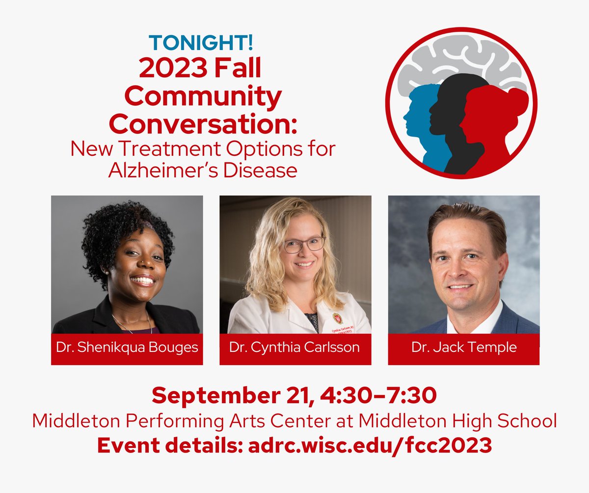 Today is #WorldAlzheimersDay. Learn about new treatments for Alzheimer’s disease when you attend the Fall Community Conversation TONIGHT at the Middleton Performing Arts Center. Walk-ins are welcome and plenty of free parking will be available. Learn more: adrc.wisc.edu/fcc2023