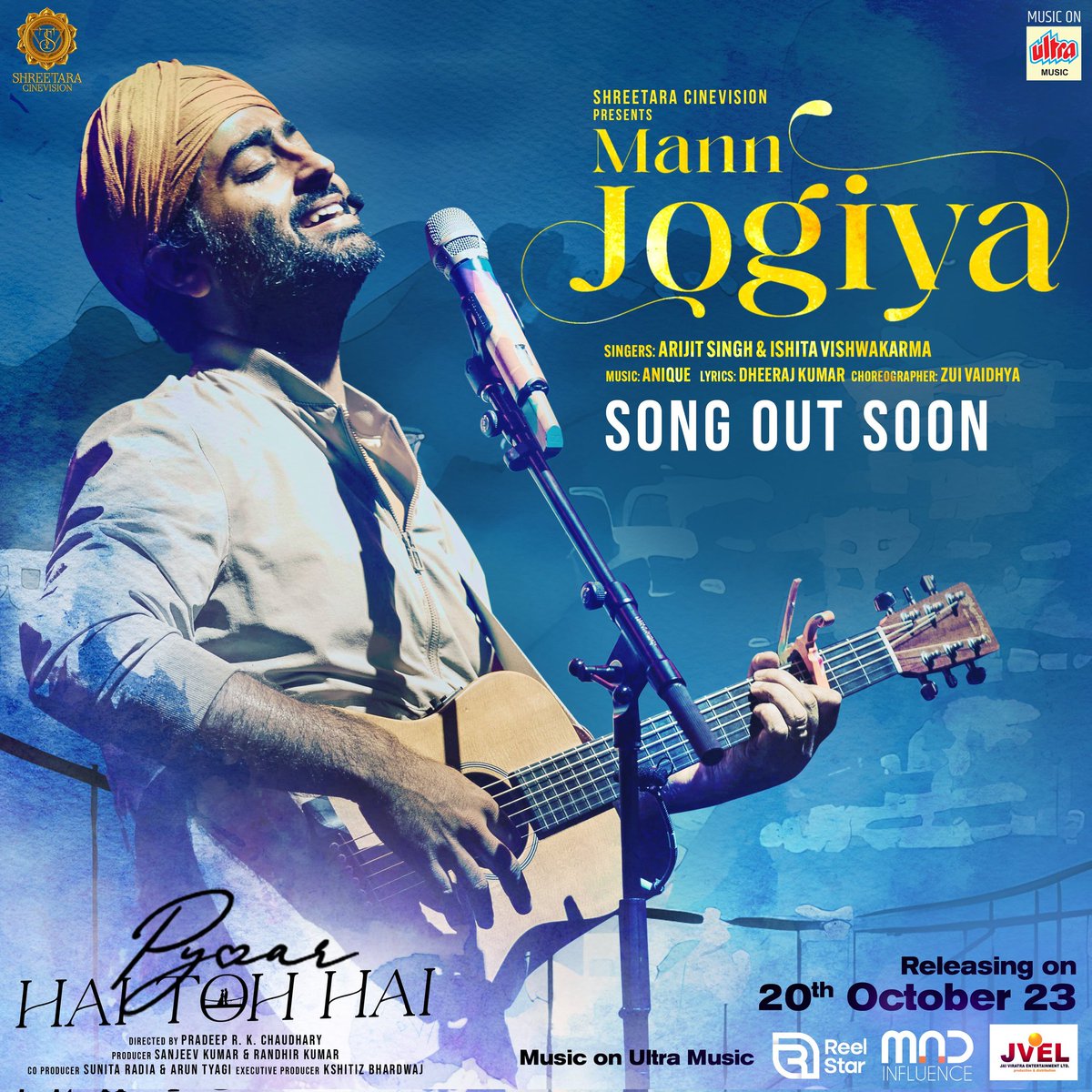 New Song Alert🚨🚨

Movie - #PyaarHaiTohHai
Song - #MannJogiya
Singer - #ArijitSingh
Music by - #Anique
Lyrics - #DheerajKumar
Label - @UltraHindi 

Song Out Soon!!