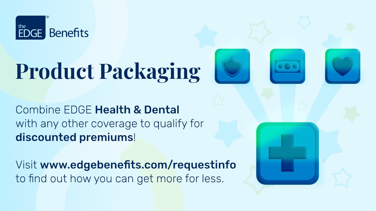 EdgeBenefits's tweet photo. Did you know that with The Edge Benefits’ product packaging you can secure discounted Health &amp; Dental rates by adding any other EDGE coverage to your plan? Visit https://t.co/hWOGdWe1wr today to learn how you can get more for less. https://t.co/b880dIZvQR