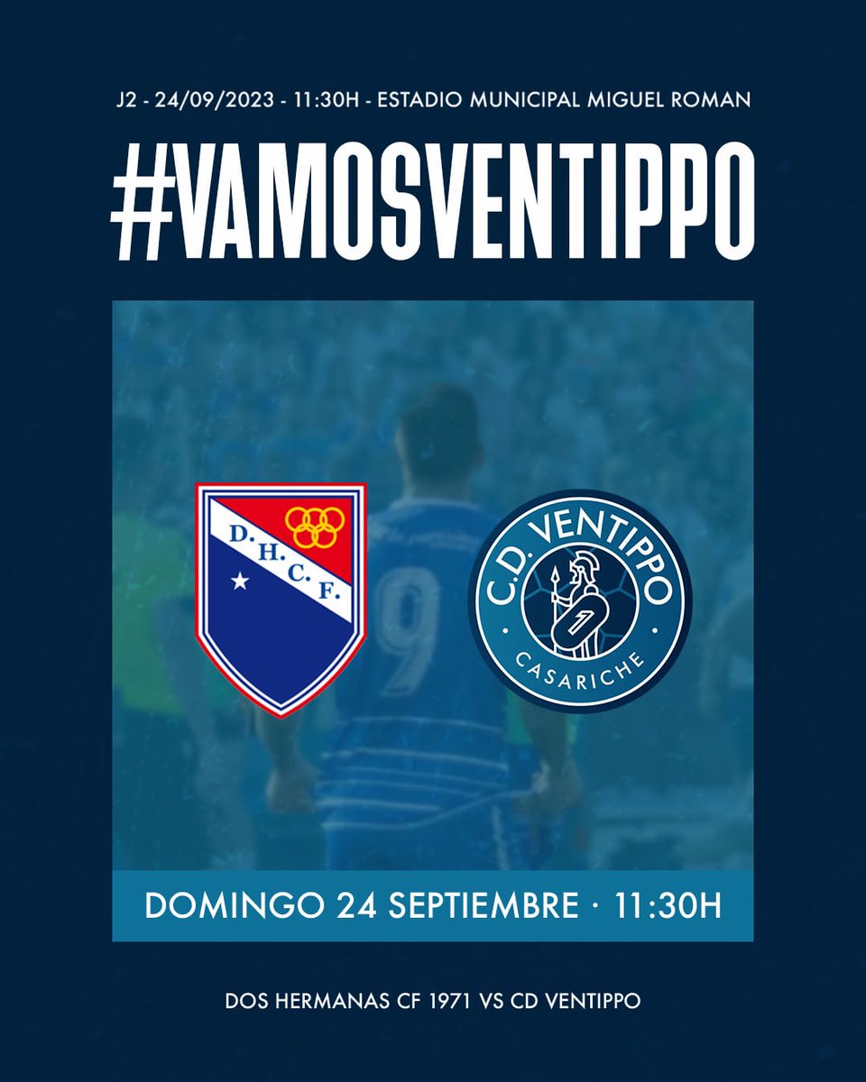 ⚽️ TEMPORADA 23-24

🏆 Jornada 2
🆚 Dos Hermanas C.F 1971
📅 Domingo 24 septiembre
⏰ 11:30 H
🏟️ Miguel Román 
#ventipposomostodos