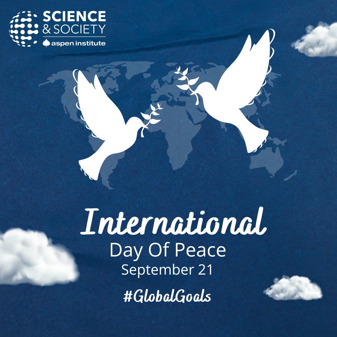 Aspen Institute Science & Society Program (@aspen_science) on Twitter photo Welcome to the next installment of #ScienceHolidays with the <a href="/AspenInstitute/">The Aspen Institute</a> #ScienceAndSociety Program! Today, we are celebrating #InternationalDayofPeace, created by the United Nations. This year’s theme is Actions for Peace: Our Ambition for the #GlobalGoals. #STEAM #STEM Welcome to the next installment of #ScienceHolidays with the <a href="/AspenInstitute/">The Aspen Institute</a> #ScienceAndSociety Program! Today, we are celebrating #InternationalDayofPeace, created by the United Nations. This year’s theme is Actions for Peace: Our Ambition for the #GlobalGoals. #STEAM #STEM