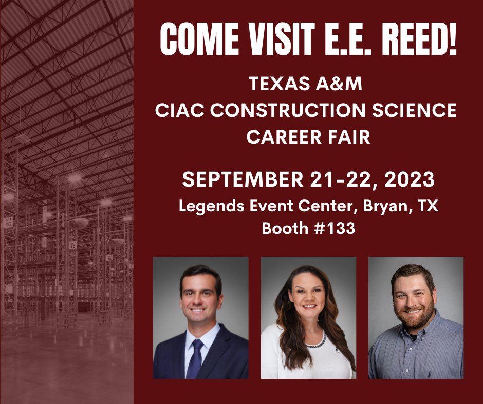 Come visit E.E. Reed at the Texas A&amp;M Construction Science Career Fair! #recruiting #commercialconstruction #generalcontracting
