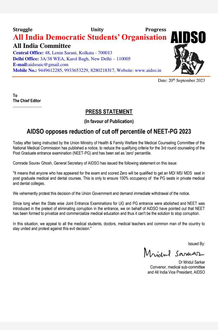 #AIDSO vehemently protests against the decision of Govt of India regarding reduction of cut off percentile of #NEETPG  2023 to ZERO percentile. This will lead to flourish the  private colleges and will promote commercialization of medical education.