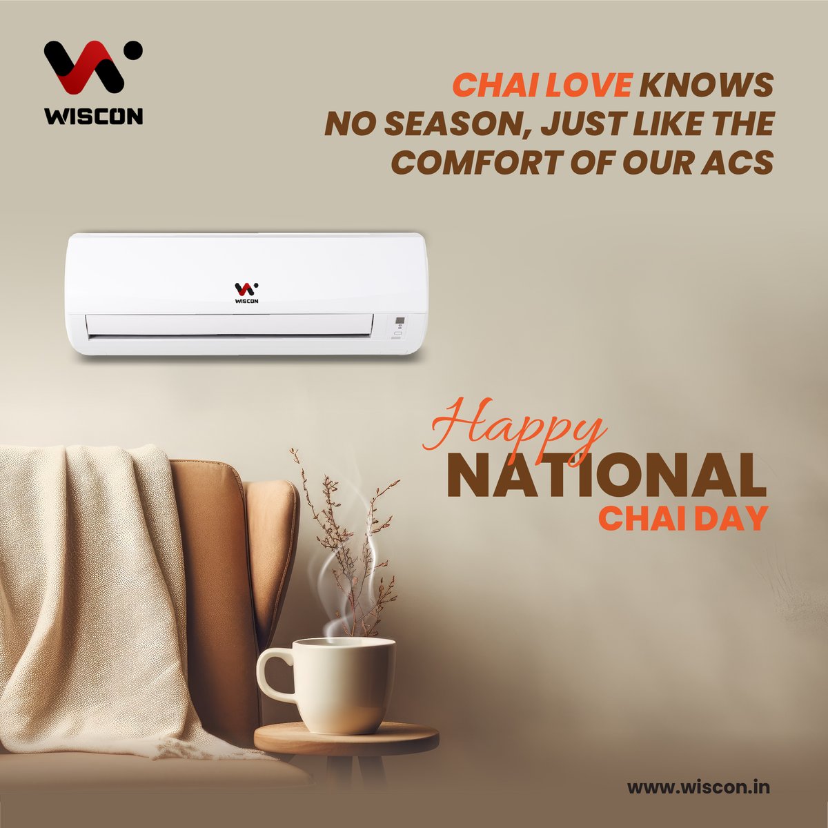 WisconInd's tweet photo. On National Chai Day, we celebrate our never-ending love for chai and the comfort of Wiscon ACs. ☕️❤️

Your perfect blend of relaxation and refreshment is just a switch away! Happy National Chai Day to all the chai lovers out there! ❄️☺️
 
#nationalchaiday #chailove #wisconindia https://t.co/3513dASBhA