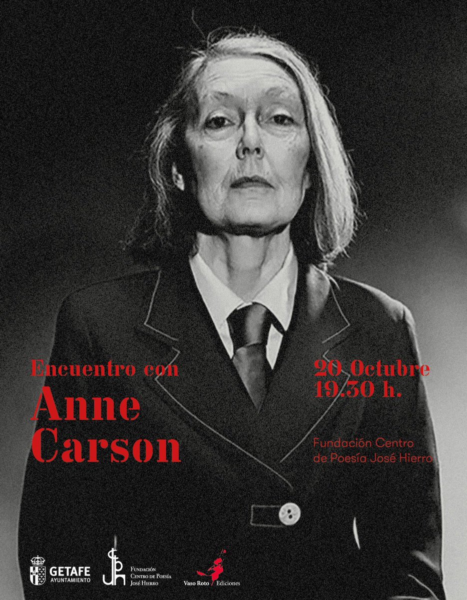 ¡¡ANNE CARSON VISITA LA FUNDACIÓN!!

La Premio Princesa de Asturias de las Letras ofrecerá una lectura antológica de su obra el viernes 20 de octubre, a las 19:30, en nuestra sede, en un acto co-organizado con la editorial <a href="/Vaso_Roto/">Vaso Roto Ediciones</a> y el apoyo del <a href="/aytogetafe/">Ayuntamiento Getafe</a>
