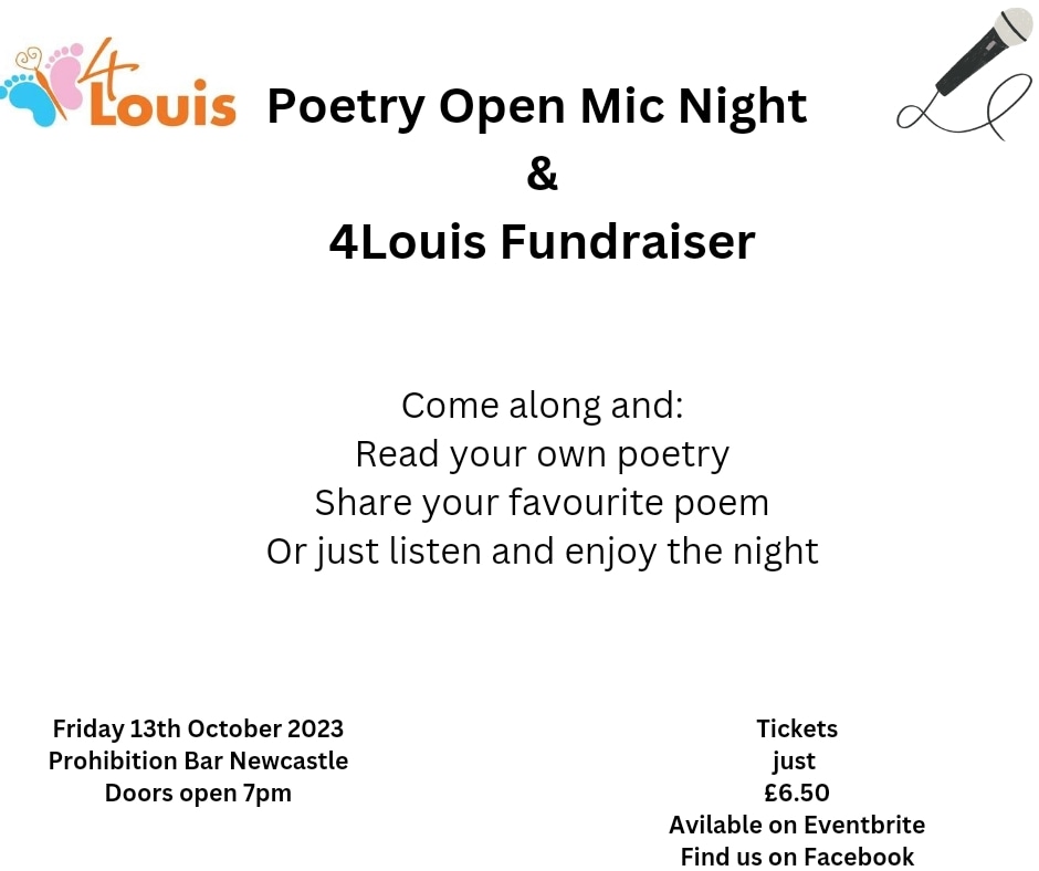 Poetry Open mic night in aid of @_4Louis.  Friday 13th October 2023 at Prohibition Cabaret Bar Newcastle.

Please feel free to come along and RT

@whatsonne @whatsonnorth @NEFollowers @NorthEastHour @thenortheastHUB @ChronicleNUFC