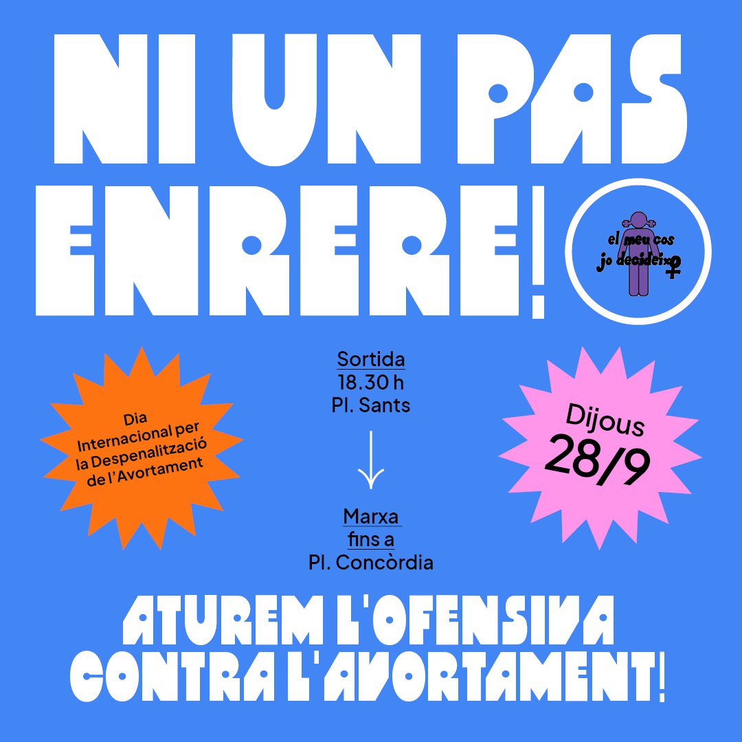NI UN PAS ENRERE,
aturem l'ofensiva contra l'avortament!
🔥 Dijous 28 de setembre a les 18.30 h
🌷 Marxa de Pl. de Sants a Pl. Concòrdia
El compte de <a href="/dretpropicos/">Dret al propi cos</a> està bloquejat. Necessitem l'ajuda de totes per fer córrer la convocatòria! ❤️‍🔥