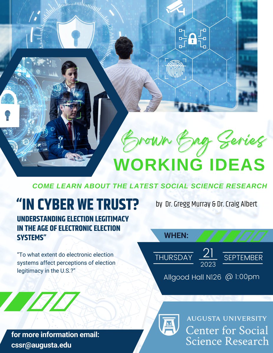 Working Ideas Brown Bag Series featuring Dr. Gregg Murray on "In Cyber We Trust. Understanding Election Legitimacy in the Age of Electronic Election Systems” is today!

Join us @ Allgood Hall N126 @ 1:00pm

Come learn the latest social science research.